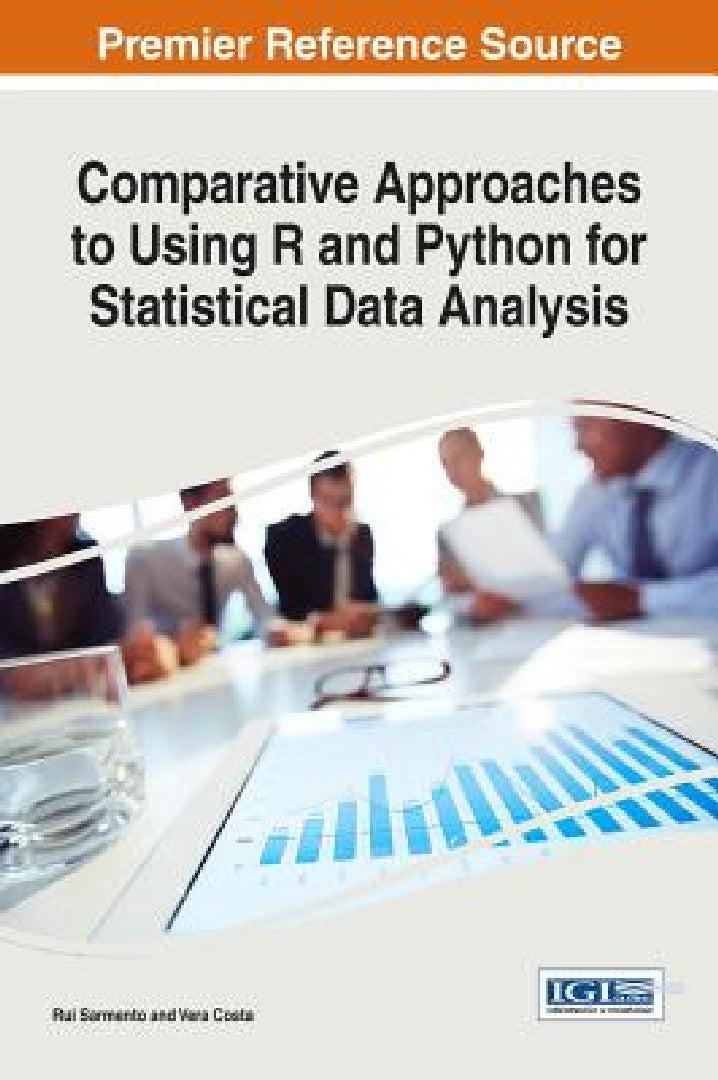 Comparative Approaches to Using R and Python for Statistical Data Analysis (English, Rui Sarmento | Vera Costa)