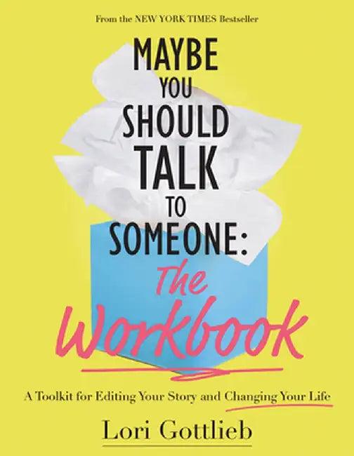 Maybe You Should Talk to Someone (English, Lori Gottlieb)
