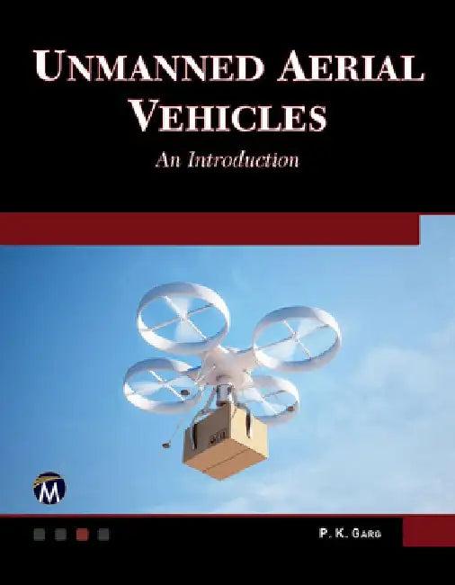 Unmanned Aerial Vehicles (English, P. K. Garg)