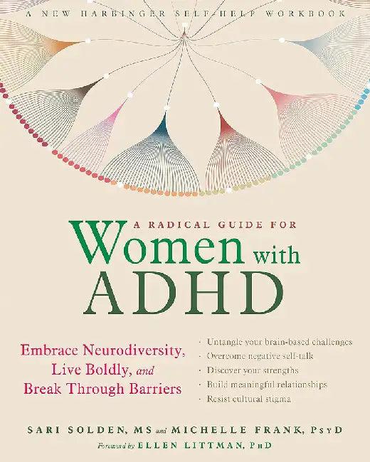 A Radical Guide for Women with ADHD (English, Sari Solden)