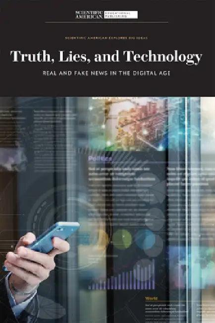 Truth, Lies, and Technology (English, Scientific American Editors)