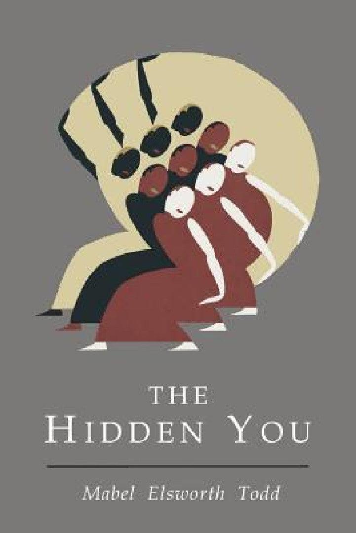 Hidden You (English, Mabel Elsworth Todd | Jesse Feiring Williams)
