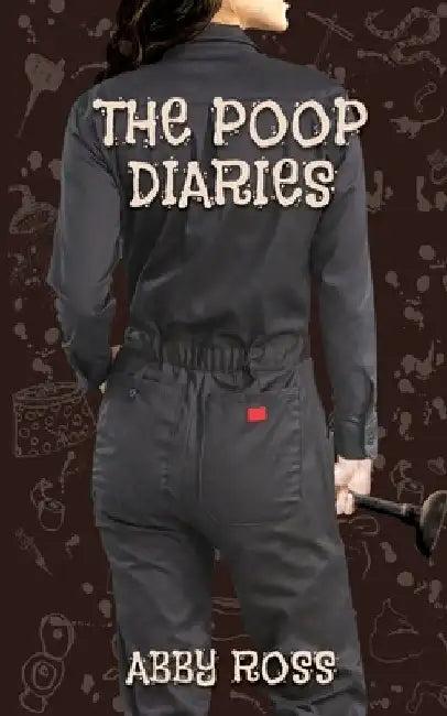The Poop Diaries (English, Abby Ross)