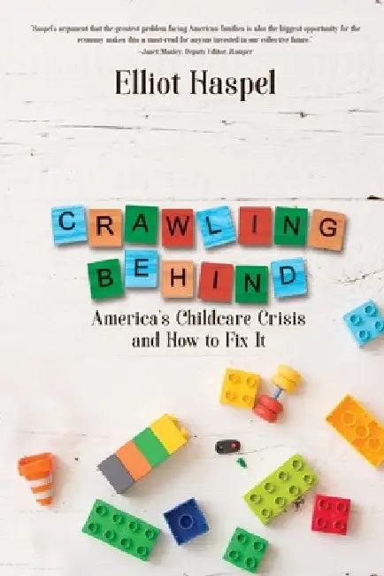 Crawling Behind (English, Elliot Haspel)