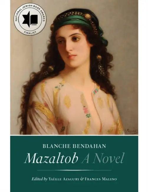 Mazaltob (English, Blanche Bendahan | Yaëlle Azagury | Frances Malino)