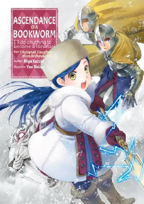 Ascendance of a Bookworm (English, Miya Kazuki)