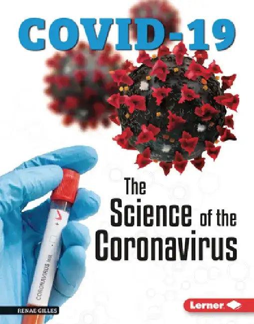 The Science of the Coronavirus (English, Renae Gilles)