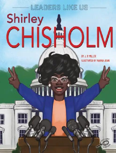 Shirley Chisholm (English, Marie Therese Miller | Markia Jenai)