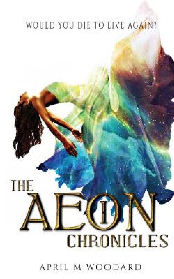 The Aeon Chronicles (English, April M. Woodard)