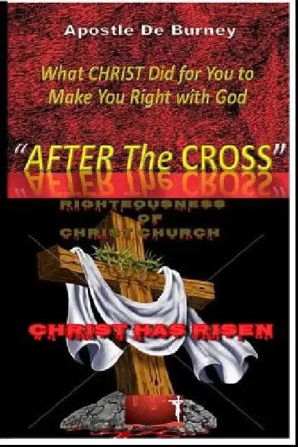 "After the Cross" (English, Apostle Derrick Burney)