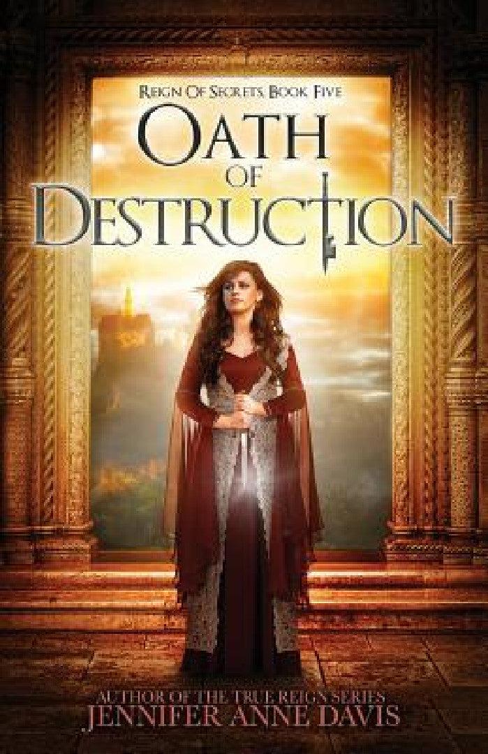 Oath of Destruction (English, Jennifer Anne Davis)