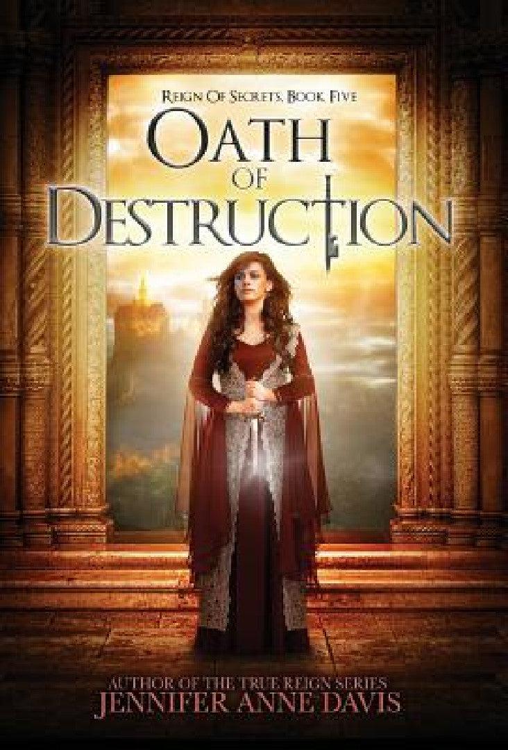 Oath of Destruction (English, Jennifer Anne Davis)
