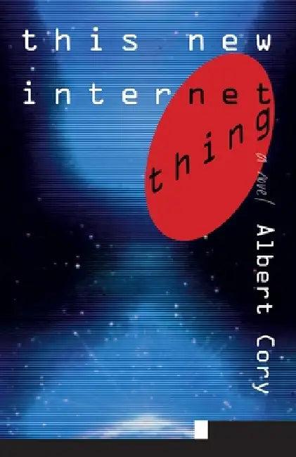 This New Internet Thing (English, Robert Purvy | Jonathan Sainsbury)