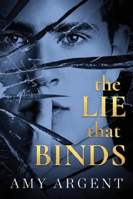 The Lie That Binds (English, Amy Argent)