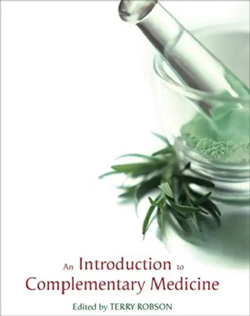 An Introduction to Complementary Medicine (English, Terry Robson)