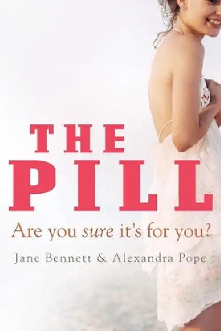 The Pill (English, Jane Bennett | Alexandra Pope)