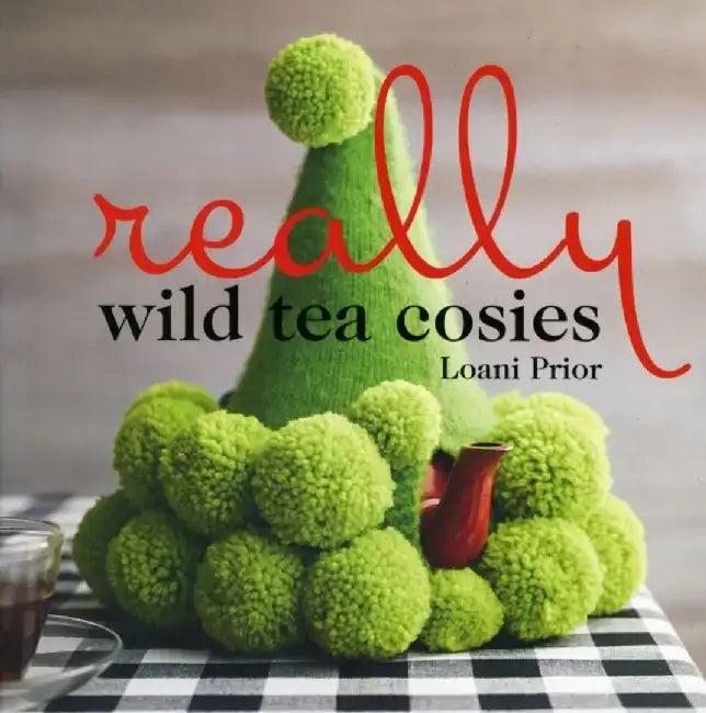 Really Wild Tea Cosies (English, Loani Prior)