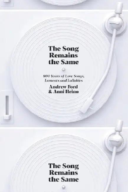 The Song Remains the Same (English, Andrew Ford | Anni Heino)