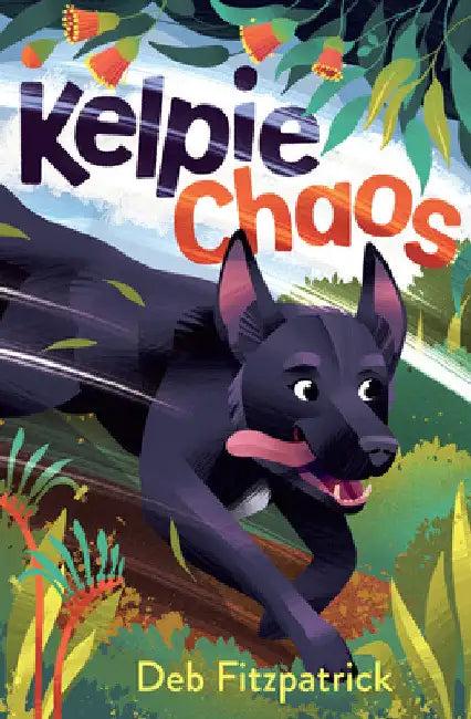 Kelpie Chaos (English, Deb Fitzpatrick)