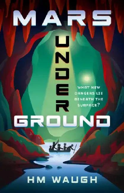 Mars Underground (English, Hm Waugh)