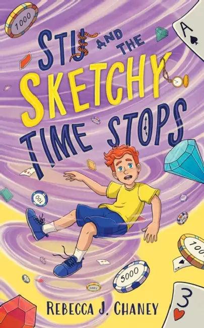Stu and the Sketchy Time Stops (English, Rebecca J. Chaney)