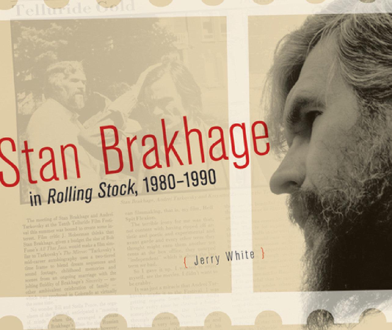 Stan Brakhage in Rolling Stock, 1980-1990 (English, Jerry White)