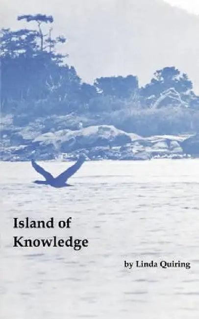Island of Knowledge (English, Linda Quiring)