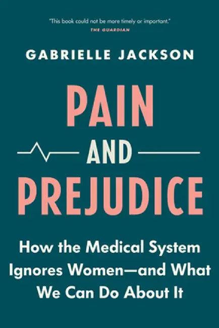 Pain & Prejudice (English)