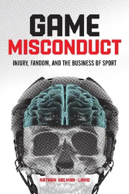 Game Misconduct (English, Nathan Kalman-Lamb)