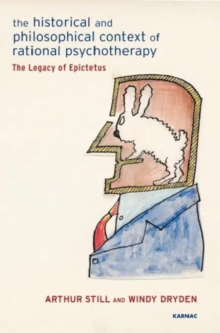 The Historical and Philosophical Context of Rational Psychotherapy (English, Arthur Still | Windy Dryden)