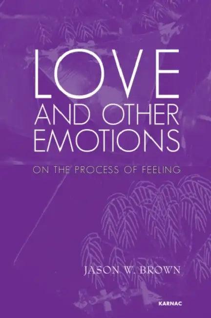Love and Other Emotions (English, Jason W. Brown)