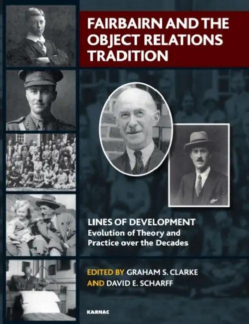 Fairbairn and the Object Relations Tradition (English, Graham S. Clarke | Scharff David E.)