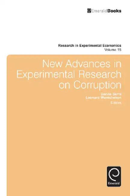 New Advances in Experimental Research on Corruption (English, Danila Serra | Leonard Wantchekon | R. Mark Isaac)