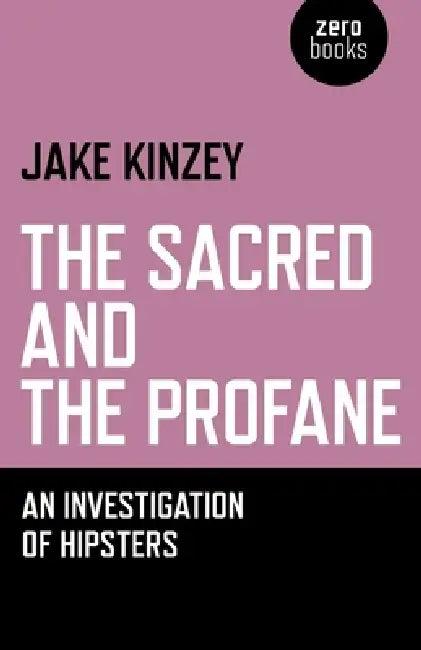 The Sacred And The Profane (English, Jake Kinzey)