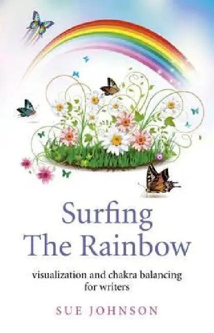 Surfing The Rainbow (English, Sue Johnson)