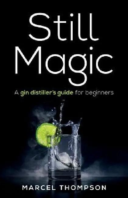 Still Magic (English, Marcel Thompson)
