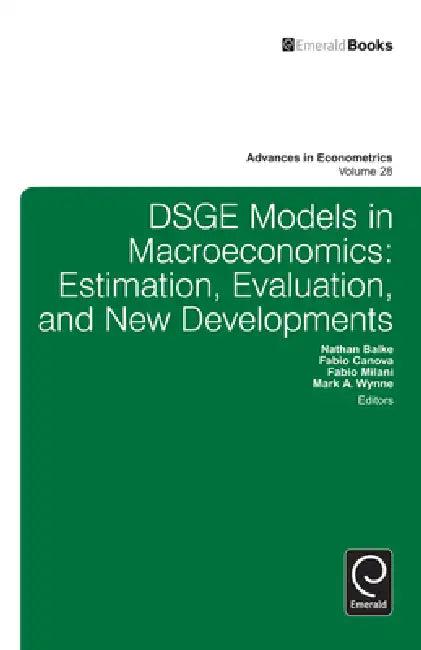 Dsge Models in Macroeconomics (English, Nathan Balke | Fabio Canova | Fabio Milani)