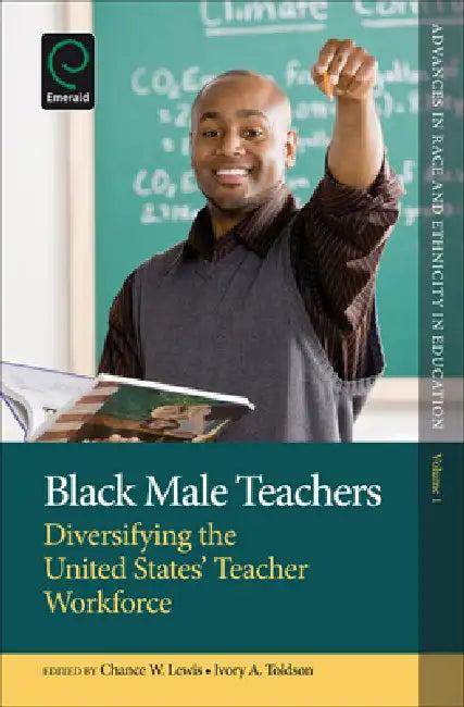 Black Male Teachers (English, Chance W. Lewis | Ivory A. Toldson)