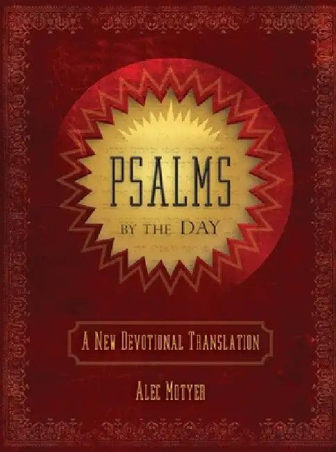 Psalms by the Day (English, Alec Motyer)