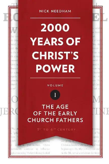 2,000 Years of Christ's Power, Volume 1 (English, Nick Needham)