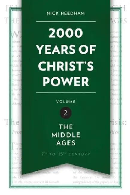 2,000 Years of Christ's Power Vol. 2 (English, Nick Needham)