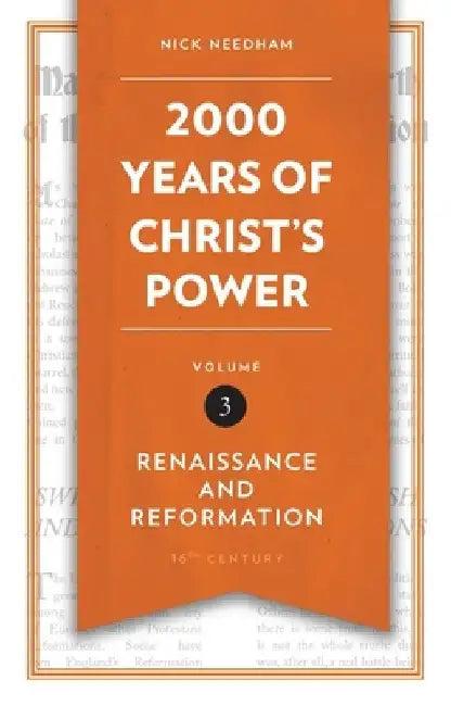 2,000 Years of Christ's Power, Volume 3 (English, Nick Needham)