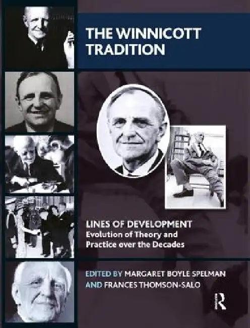 The Winnicott Tradition (English, Spelman Margaret Boyle | Frances Thomson-Salo)