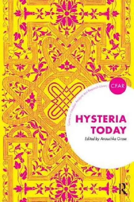 Hysteria Today (English, Anouchka Grose)