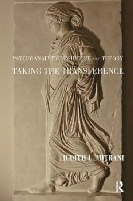 Psychoanalytic Technique and Theory (English, Judith L. Mitrani)
