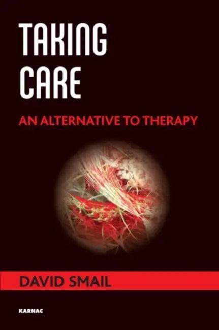 Taking Care (English, David Smail)