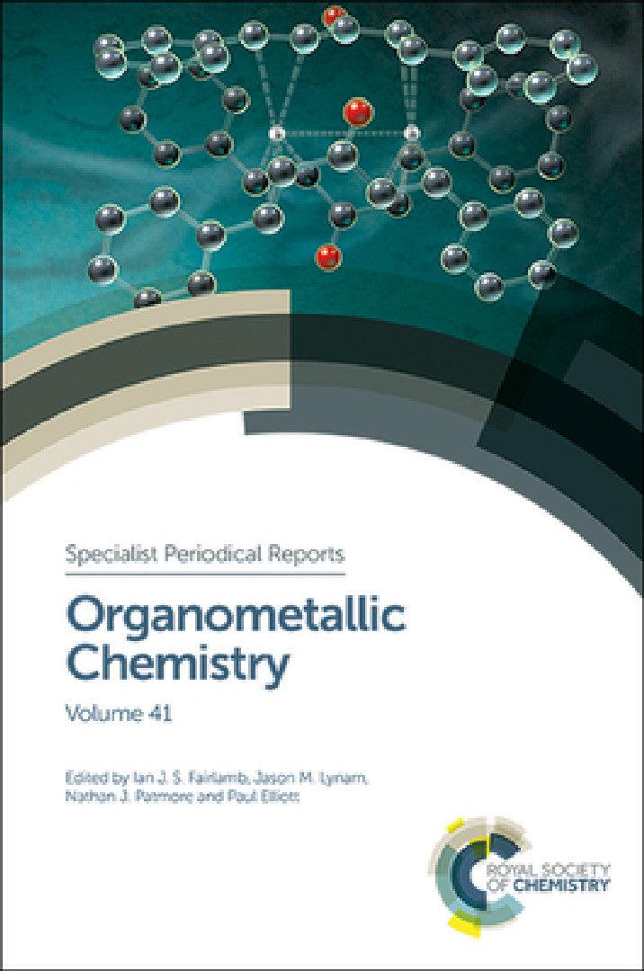 Organometallic Chemistry (English, Ian J. S. Fairlamb | Jason M. Lynam | Nathan J. Patmore)