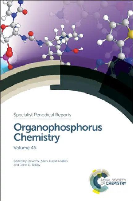 Organophosphorus Chemistry (English, David W. Allen | David Loakes | John C. Tebby)