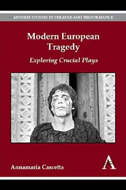 Modern European Tragedy (English, Annamaria Cascetta)