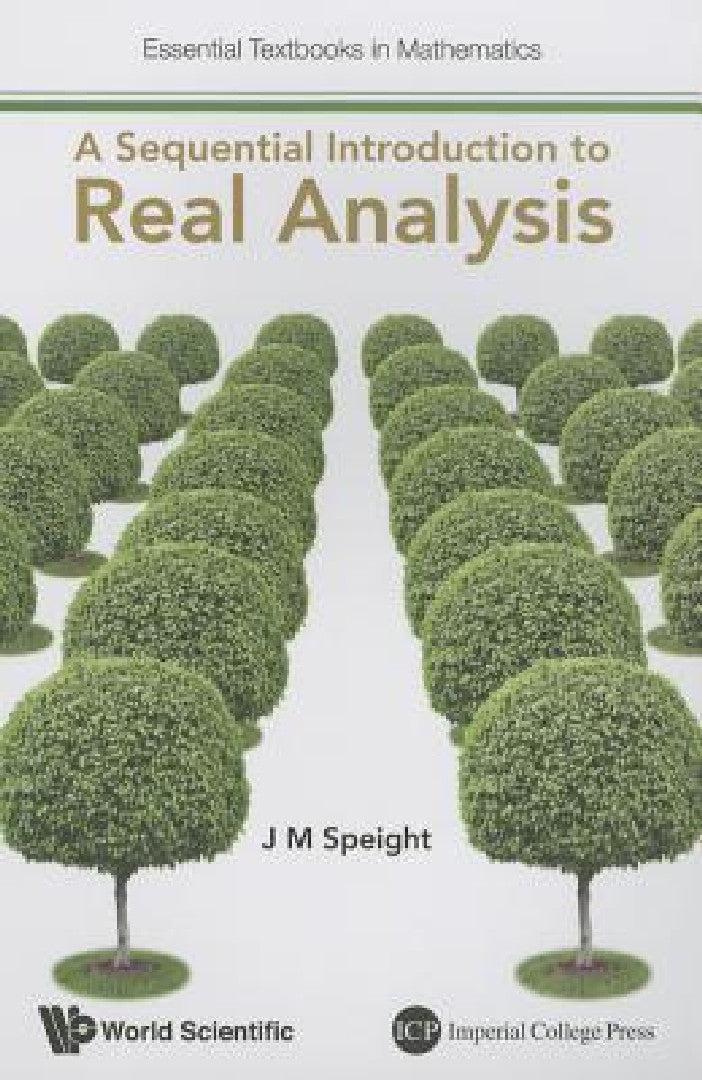 A Sequential Introduction to Real Analysis (English, J. Martin Speight)